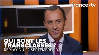 Les TRANSCLASSES ontils honte de réussir   C Ce Soir du 22 septembre 2021 [upl. by Jillana758]