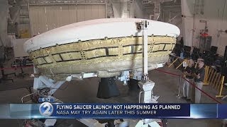 Why NASA keeps postponing its flying saucer test launch [upl. by Riamu68]