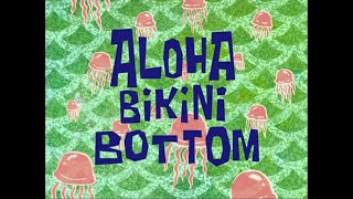 Aloha Bikini Bottom  SpongeBob Soundtrack [upl. by Ataner]