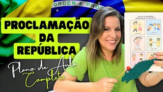 COMO TRABALHAR A PROCLAMAÇÃO DA REPÚBLICA NA EDUCAÇÃO INFANTIL [upl. by Anipsed]