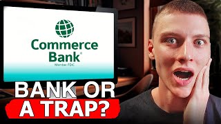 Commerce Bank Best or Worst Honest Review of Their Terms of Service [upl. by Rebma186]