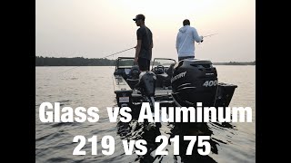 Fiberglass vs Aluminum  Lund boats 219 vs 2175 [upl. by Doug388]