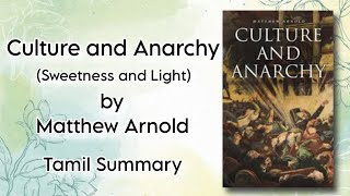 Culture and Anarchy  Chapter I  Matthew Arnold  Tamil Summary  Literary Criticism  BA English [upl. by Mitzl]