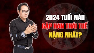 Giáp Thìn 2024 5 con giáp phạm THÁI TUẾ rủi ro trăm bề khó tránh tai họa [upl. by Anairdna20]