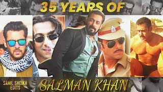 35 Years Of Salman Khan  Megastar Salman Khan  Tribute To Salman Khan  Tiger 3 ✨ [upl. by Thorstein]