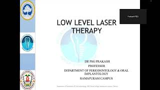 Low Level Laser Therapy  DrPSG Prakash Professor  DeptofPeriodontology amp Oral Implantology [upl. by Damalus40]