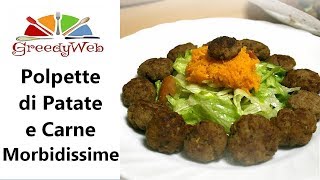 Polpette di patate e carne morbidissime [upl. by Yesnik794]