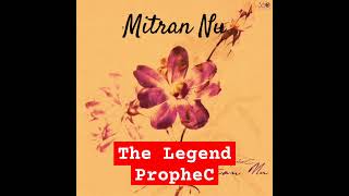 Mitran Nu  The PropheC Latest Song 😍 [upl. by Ahsemot]