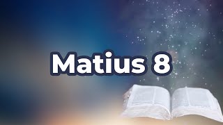 Matius 8 [upl. by Ahsatin]