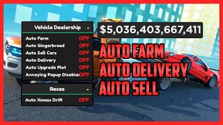 Car Dealership Tycoon Script Hack • Auto Farm • Auto Delivery And More Roblox 2024 [upl. by Yblehs]