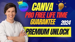 How to Get Canva Pro Life Time Premium Canva Pro Free Canva Pro Free LifeTime 2024 Canva Pro Mod Apk [upl. by Ulrick]