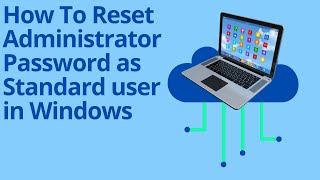 How To Reset Administrator Password as Standard user in Windows [upl. by Ocana883]