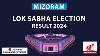 MIZORAM LOK SABHA ELECTION RESULT 2024  LIVE [upl. by Sundberg689]