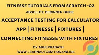 Fitnesse  02  Fixtures  Connecting Fitnesse with Fixtures  Calculator application  Tamil [upl. by Thirza136]