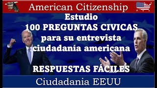 Estudio 100 PREGUNTAS CIVICAS para su entrevista de ciudadanía americana RESPUESTAS FÁCILES [upl. by Ahseirej]