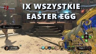 BLACK OPS4 TRYB ZOMBIE  IX WSZYSTKIE EASTER EGG quotPLquot [upl. by Anawt]