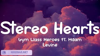 Stereo Hearts  Gym Class Heroes Lyrics ft Adam Levine  One Direction Ruth B Bruno Mars [upl. by Beckett]