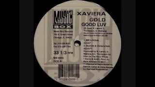 Xaviera Gold  Good Luv MKs X Dub [upl. by Arivle151]