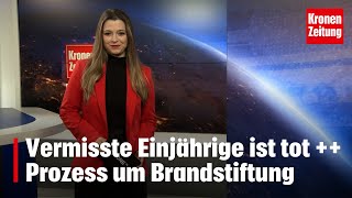 Vermisste Einjährige ist tot  Brandstiftung [upl. by Hanimay425]