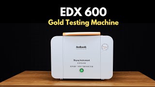 Redlands EDX 600 Gold Testing Machine  Get Live Results in 5 Seconds [upl. by Secnirp]