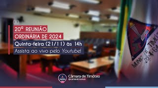 20ª Reunião Ordinária do Exercício de 2024 da 15° Legislatura [upl. by Syah]