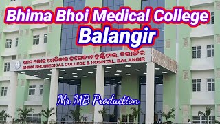 Balangir new hospital  Bhima Bhoi Medical College Balangir  mr mb production [upl. by Maxama]