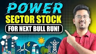 Power Sector Best Stock For Long Term  Best Stock to Buy in 2025 [upl. by Sidoma]