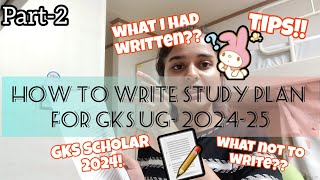 How to write study plan for GKS UG 202425🤔 full guideindianinkorea koreavlog gks [upl. by Haggar]