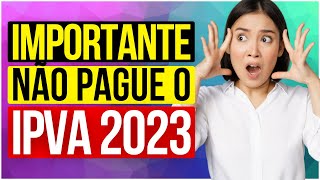 NÃO PAGUE O IPVA 2023 SE auto carros pcd [upl. by Montanez]