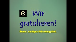 Wir gratulieren Neues rockiges Geburtstagslied lustig 432 Hz [upl. by Svoboda]