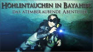 HÖHLENTAUCHEN IN BAYAHIBE  das atemberaubende Abenteuer Tauchen Doku HD abgetaucht [upl. by Albina804]