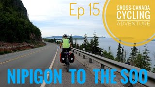 CrossCanada Cycling Adventure  Ep 15  Nipigon to Sault Ste Marie [upl. by Kenwrick]