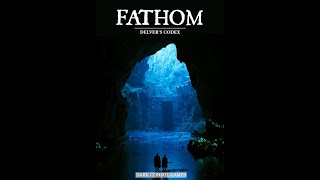 Fathom Delvers Codex TTRPG review pt1 Introduction [upl. by Naujat959]