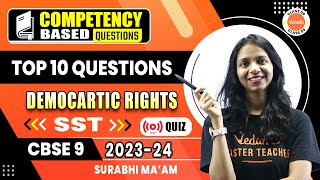 Top 10 Competency Based questions  Quiz from Democratic Rights  Class 9 SST  CBSE 20232024 [upl. by Ellata]