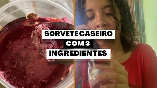 SORVETE CASEIRO COM 3 INGREDIENTES [upl. by Akimik307]