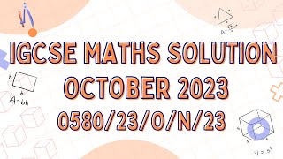 5 IGCSE MATHEMATICS OCTOBER NOVEMBER 2023 PAPER 2 COMPONENT 058023ON23 [upl. by Tshombe]