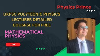 UKPSC Polytechnic Physics Lecture 38 Tensor Analysis [upl. by Kellyn]