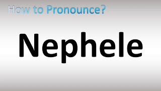 How to Pronounce Nephele Cloud Goddess Greek Mythology [upl. by Coney]