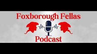 Foxborough Fellas Podcast episode 30 w Babz on the Mic  Audio Only [upl. by Joella71]