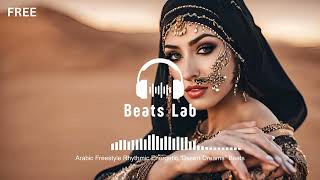 Trend Arabic Freestyle Rhythmic Energetic quotDesert Dreamsquot Music [upl. by Leda]