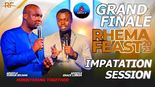 RHEMA FEAST 2023  FINAL DAY  IMPARTATION NIGHT APOSTLE GRACE LUBEGA amp APOSTLE JOSHUA SELMAN [upl. by Francisco852]