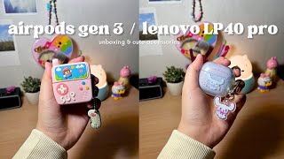 ☁️ unboxing the airpods gen 3 amp lenovo LP40pro 📦 [upl. by Enia537]