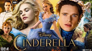 Cinderella Full Movie in Hindi  Cate Blanchett Holliday Grainger Richard Madden  Review amp Facts [upl. by Nospmoht]