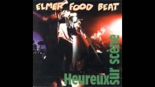 Elmer Food Beat  04  Yasmina [upl. by Halullat585]