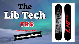 The 2021 Libtech TRS Snowboard Review [upl. by Devinne]