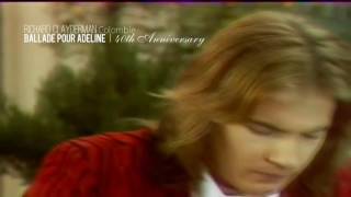 Richard Clayderman  Ballade Pour Adeline 1977  40th Anniversary [upl. by Yrtsed896]