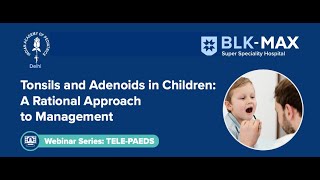 Tonsils and Adenoids in Children A Rational Approach to Management [upl. by Ttevi]