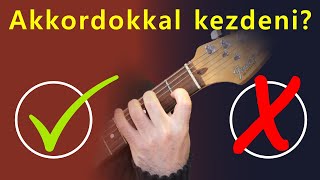 Áldás vagy átok akkordokkal kezdeni kezdő gitárosként [upl. by Nolubez]