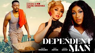 DEPENDENT MAN Full Movie  NEW EBUBE NWAGBO ROXY ANTAK SUSAN ZAYIAT 2024 NIGERIAN MOVIES 1 [upl. by Notlad]