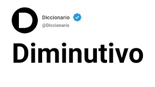 Diminutivo Significado En Español [upl. by Minnie]